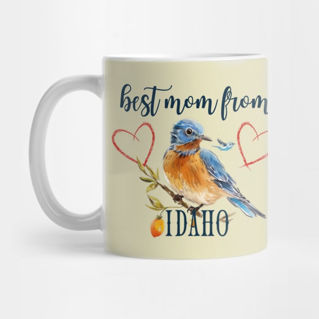 Best Mom From IDAHO, mothers day gift ideas, i love my mom by Pattyld